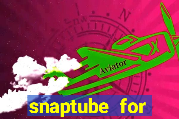 snaptube for windows 7